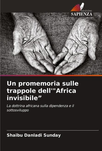 Un promemoria sulle trappole dell'"Africa invisibile"