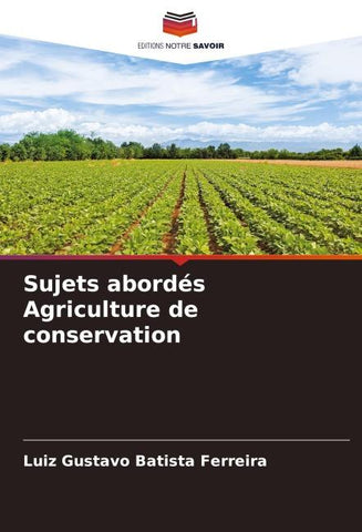 Sujets abordés Agriculture de conservation