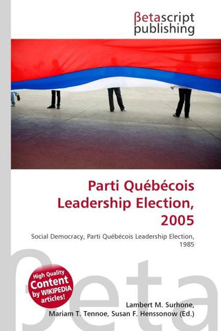 Parti Québécois Leadership Election, 2005