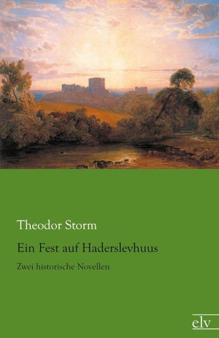 Ein Fest auf Haderslevhuus
