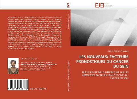 LES NOUVEAUX FACTEURS PRONOSTIQUES DU CANCER DU SEIN