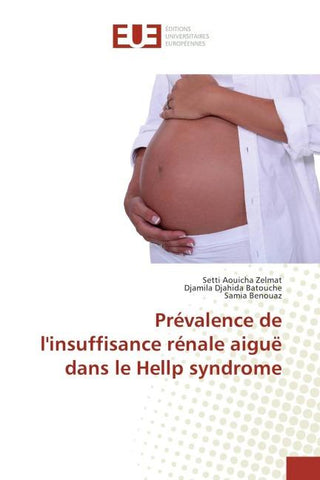 Prévalence de l'insuffisance rénale aiguë dans le Hellp syndrome