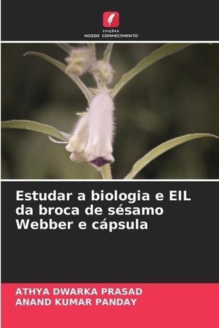 Estudar a biologia e EIL da broca de sésamo Webber e cápsula