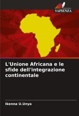 L'Unione Africana e le sfide dell'integrazione continentale