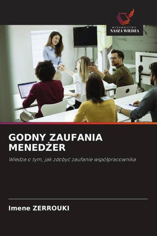 GODNY ZAUFANIA MENED¿ER