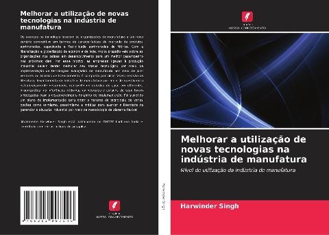 Melhorar a utilização de novas tecnologias na indústria de manufatura