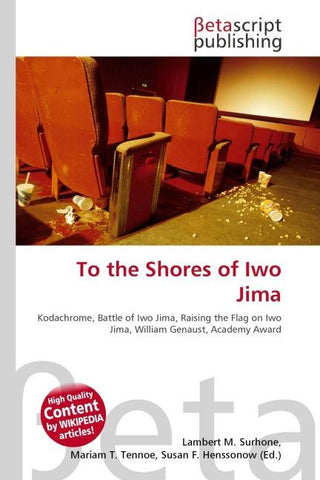 To the Shores of Iwo Jima