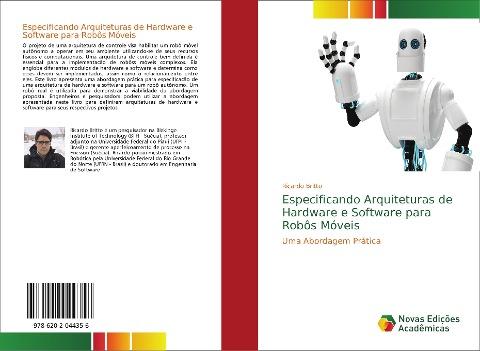 Especificando Arquiteturas de Hardware e Software para Robôs Móveis