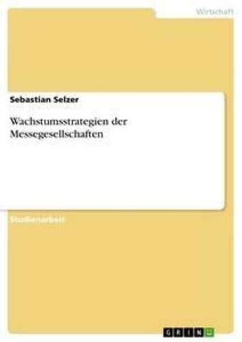 Wachstumsstrategien der Messegesellschaften