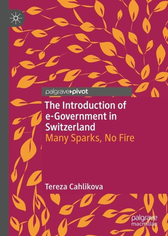 The Introduction of e-Government in Switzerland