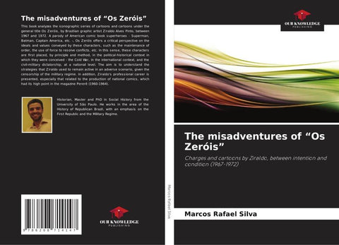 The misadventures of "Os Zeróis"