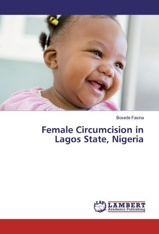 Female Circumcision in Lagos State, Nigeria