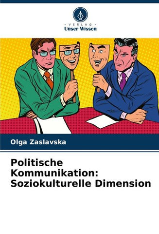 Politische Kommunikation: Soziokulturelle Dimension