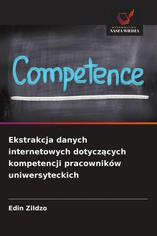 Ekstrakcja danych internetowych dotycz¿cych kompetencji pracowników uniwersyteckich