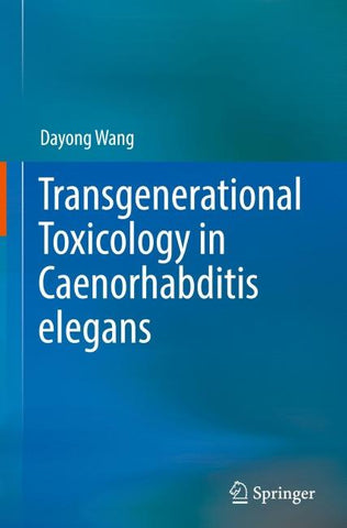 Transgenerational Toxicology in Caenorhabditis elegans