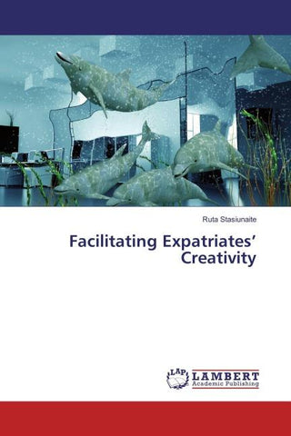 Facilitating Expatriates' Creativity