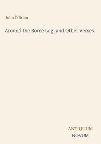 Around the Boree Log, and Other Verses