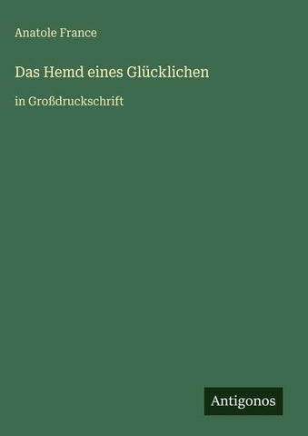 Das Hemd eines Glücklichen