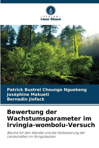 Bewertung der Wachstumsparameter im Irvingia-wombolu-Versuch