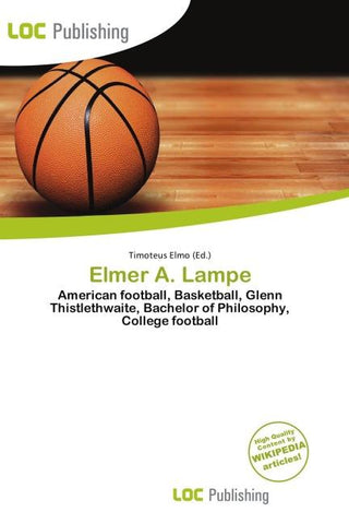 Elmer A. Lampe