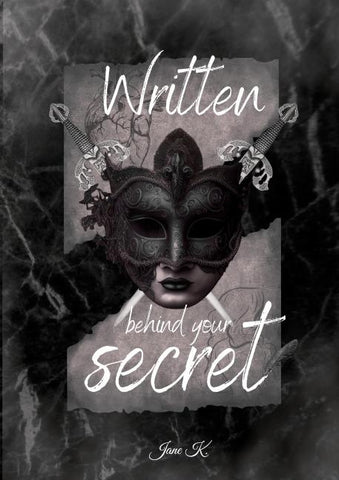 Written behind your secret