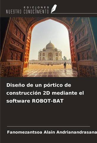 Diseño de un pórtico de construcción 2D mediante el software ROBOT-BAT