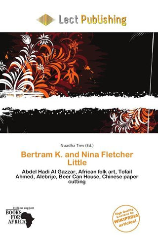 Bertram K. and Nina Fletcher Little