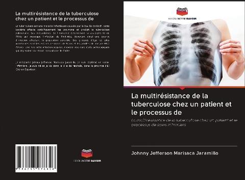 La multirésistance de la tuberculose chez un patient et le processus de