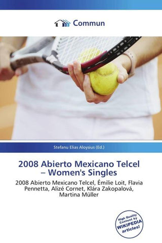 2008 Abierto Mexicano Telcel - Women's Singles