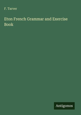Eton French Grammar and Exercise Book