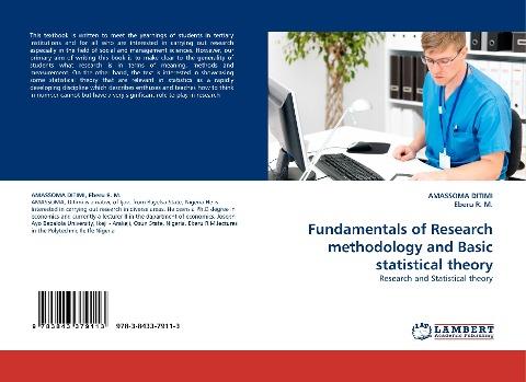 Fundamentals of Research methodology and Basic statistical theory