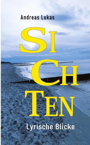 SICHTEN