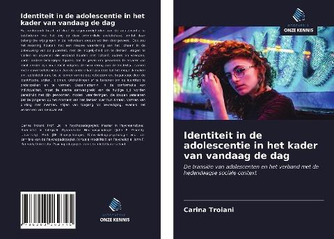 Identiteit in de adolescentie in het kader van vandaag de dag