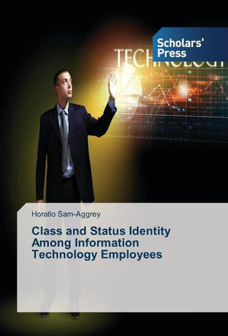 Class and Status Identity Among Information Technology Employees