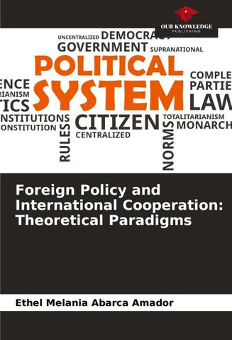 Foreign Policy and International Cooperation: Theoretical Paradigms