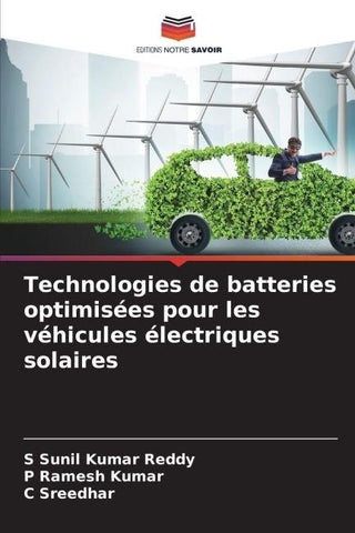 Technologies de batteries optimisées pour les véhicules électriques solaires