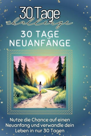 30 Tage Neuanfänge