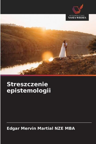 Streszczenie epistemologii