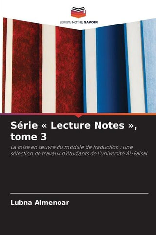 Série ' Lecture Notes ', tome 3