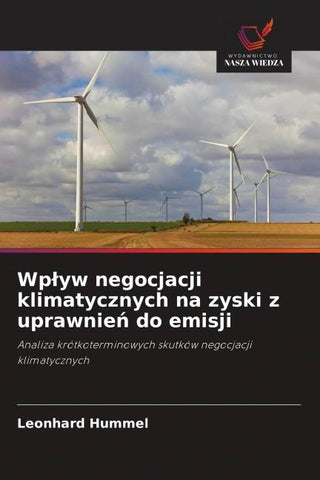 Wp¿yw negocjacji klimatycznych na zyski z uprawnie¿ do emisji