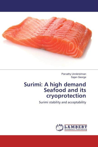 Surimi: A high demand Seafood and its cryoprotection