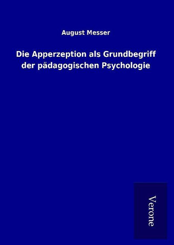Die Apperzeption als Grundbegriff der pädagogischen Psychologie