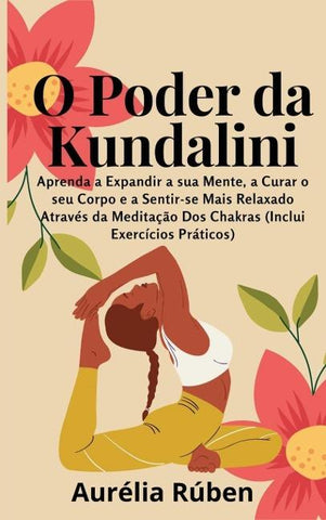 O Poder da Kundalini