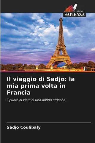 Il viaggio di Sadjo: la mia prima volta in Francia