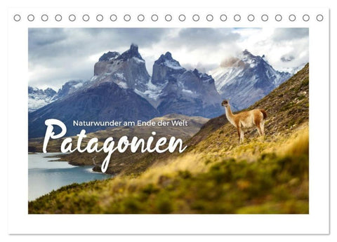 Patagonien - Naturwunder am Ende der Welt (Tischkalender 2026 DIN A5 quer), CALVENDO Monatskalender