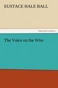 The Voice on the Wire