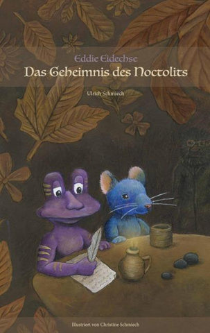 Eddie Eidechse - Das Geheimnis des Noctolits