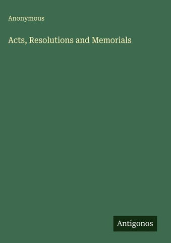 Acts, Resolutions and Memorials