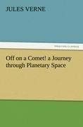 Off on a Comet! a Journey through Planetary Space