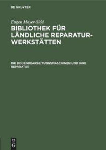Die Bodenbearbeitungsmaschinen und ihre Reparatur
